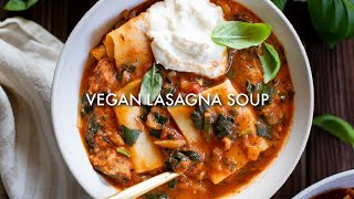 Vegan Lasagna Soup  This Savory Vegan [upl. by Atalie]