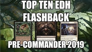 Top Ten Flashback Cards for Commander PreCommander 2019 [upl. by Notxam]