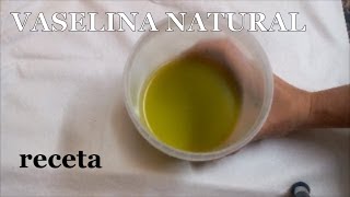 Cómo hacer VASELINA NATURAL RECETA BASE opción vegana [upl. by Ltsyrk107]