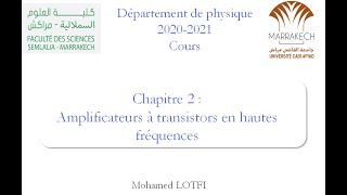 Cours  Amplificateurs à transistors en HF part1 Electronique analogique [upl. by Akerue]