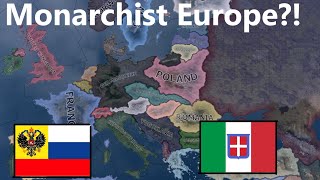 What If European Countries Went Monarchist Hoi4 Timelapse [upl. by Cal]