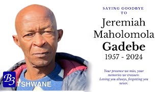 Jeremiah Mahlomola Gadebe Funeral Service [upl. by Clement]