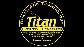 Titan 4000 Hydroxyl Generator  International Ozone Technologies Group Inc [upl. by Teerpnam]