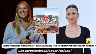 Eurovision 2025Lénie et Helena Bailly en lice pour représenter la France Une surprise pour les fans [upl. by Frodina14]