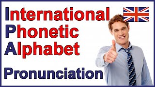 International Phonetic Alphabet IPA  English Pronunciation [upl. by Erodasi]