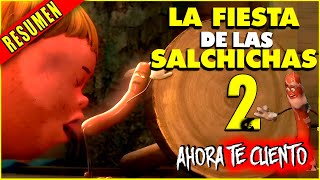 👉 LA FIESTA DE LAS SALCHICHAS 2 COMIDATOPIA LA SERIE  SAUSAGE PARTY 2 RESUMEN  Ahora te Cuento [upl. by Sashenka]