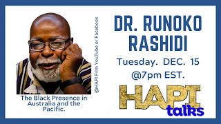 HAPI Talks with Dr Runoko Rashidi about the Black presence in Australia and the Pacific Islands [upl. by Kelleher341]