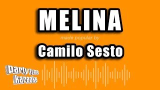 Camilo Sesto  Melina Versión Karaoke [upl. by Colville]