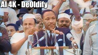 4K DeOldify  Dr Martin Luther King Jr I have a Dream Speech  COLOR [upl. by Aynad46]