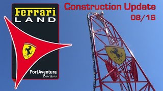 Ferrari Land PortAventura Construction Update  August 2016 HD [upl. by Anaitit]