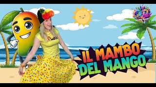 Il MAMBO del MANGO  Nuova Canzone Estiva Per BAMBINI [upl. by Inimod]