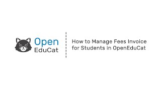 How to Manage Fees Invoice for Student in OpenEduCat [upl. by Alicea]