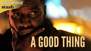 A Good Thing  Crime Thriller  Full Movie  Black Cinema [upl. by Anialed]