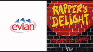 Musique de pub  Evian  Rappers Delight [upl. by Notnirt296]