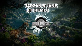 Tarzan amp Jane Tekno Remix  Dj Gibz [upl. by Naujej]