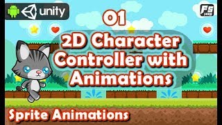 Unity 2D Player Character Controller Creating Animations From Sprites 01 [upl. by Relyuc482]