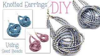 DIY How to Make Your Own Knotted Seed Bead Earrings [upl. by Yuk620]