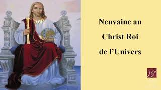 0  Préparation  Neuvaine de la Solennité du Christ Roi de lUnivers [upl. by Aleakcim]