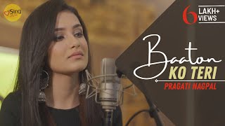 Baaton Ko Teri  cover by Pragati Nagpal  Sing Dil Se  Arijit Singh  Abhishek Bachchan  Asin [upl. by Hayilaa]