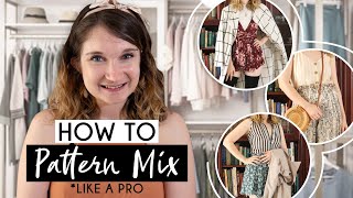 How to Pattern Mix Like a Pro Print Mixing Outfits [upl. by Nikal]