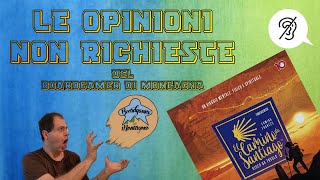 El Camino de Santiago  Le Opinioni non Richieste del BdM 005 una NON recensione [upl. by Dis948]