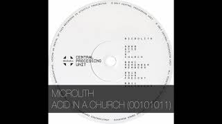 MICROLITH  ACID IN A CHURCH 00101011 [upl. by Decrem]