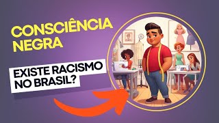 Ainda existe racismo no Brasil [upl. by Soilissav836]