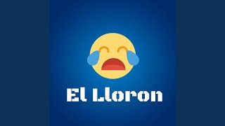 El Lloron [upl. by Notlek]