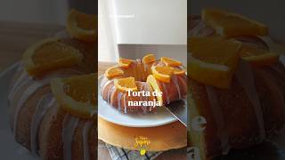 Torta de naranja 🍊 receta en los comentarios [upl. by Griz]