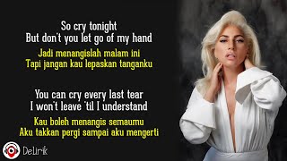 Hold My Hand  Lady Gaga Lirik Lagu Terjemahan  OST quotTop Gun Maverickquot [upl. by Aicinod]