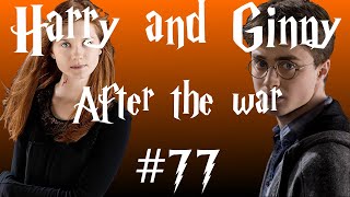 Harry and Ginny  After the war 77 [upl. by Htebaras174]