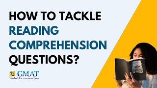 How to tackle GMAT Reading Comprehension Questions  egmat [upl. by Emma860]