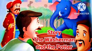 Story The Washerman and the potter [upl. by Eniloj]