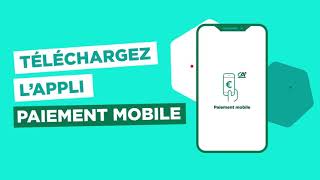 Découvrez lapplication Paiement Mobile du Crédit Agricole [upl. by Ulrich]