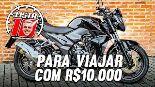 10 MOTOS PARA VIAJAR DE ATÉ 10000 REAIS Opinião sincera [upl. by Onairotciv]