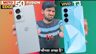 Shocking Results Moto Edge 50 Fusion 5G vs Vivo T3 5G Comparison  Best for You [upl. by Marashio]