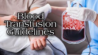 Blood Transfusion Guidelines  MisMedicine ffpstartfusion highyield cryoprecipitate [upl. by Nrobyalc228]