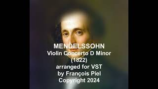 Mendelssohn Violin Concerto D minor 1822 arranged for VST plugins [upl. by Abixah148]