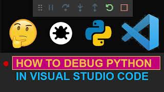 How To Debug Python Code In Visual Studio Code VSCode [upl. by Ylac294]