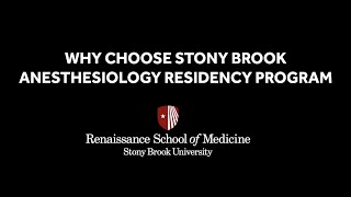 Choose Stony Brook Anesthesiology Residency Program [upl. by Araiet]