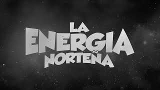 La Energía Norteña  Punto Final Lyric Video [upl. by Ardra]