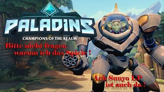 Paladins Warum  🤩 Ach mit Sunyo LP 🤩 German  Deutsch live letsplay [upl. by Mairam]