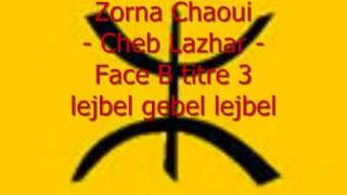 Mezwed chaoui  cheb lazhar  face B titre 3 [upl. by Stirling]