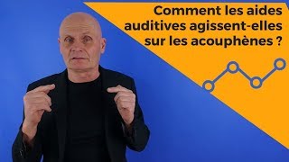 Comment les aides auditives agissentelles sur les acouphènes [upl. by Emyaj]