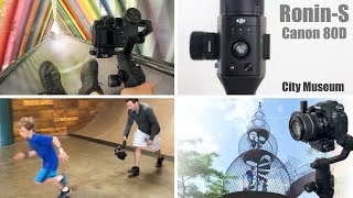 DJI RoninS Review  Canon 80D  City Museum Test  Climbing Crawling amp Sliding BRoll [upl. by Germin]