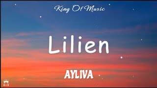 Ayliva  Lilien Lyrics [upl. by Ronile961]