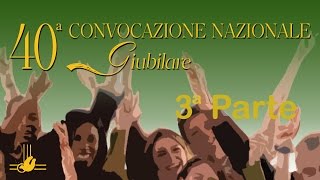 40ª Convocazione Nazionale RnS  23 aprile 2017  Sessione mattutina  1ª parte [upl. by Suriaj]