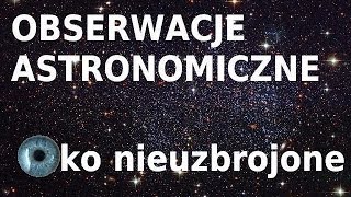 Obserwacje Astronomiczne  ciekawe zjawiska i pierwsze wybory odc3 [upl. by Rennane]