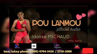 Pou lanmou Idalise MICHAUD Official Audio [upl. by Hofstetter619]