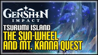 The Sun Wheel and Mt Kanna Genshin Impact [upl. by Ambrosius769]